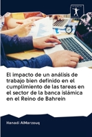 El impacto de un an�lisis de trabajo bien definido en el cumplimiento de las tareas en el sector de la banca isl�mica en el Reino de Bahrein 6200967288 Book Cover