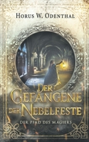 Der Gefangene der Nebelfeste (German Edition) 3753453285 Book Cover