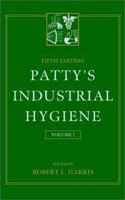 Volume 1, Patty's Industrial Hygiene, 5th Edition 0471297569 Book Cover