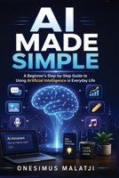 AI Made Simple B0H723YST2 Book Cover