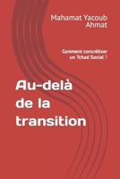 Au-delà de la transition: Comment concrétiser un Tchad Social ? null Book Cover
