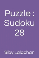 Puzzle : Sudoku 28 B0BJ4M4B1Y Book Cover
