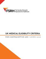 UK Medical Eligibility for Contraceptive Use 2016 1535432810 Book Cover