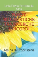 Piante Ritualistiche Tra Ricerche E Ricordi: Tesina di Erboristeria B0892HWPFR Book Cover