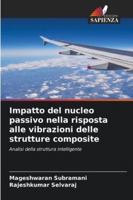 Impatto del nucleo passivo nella risposta alle vibrazioni delle strutture composite (Italian Edition) 6200819122 Book Cover