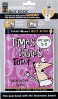 Times Tables Tutor (For Ages 7-11) : Interactive Quiz 1904797016 Book Cover