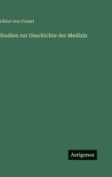 Studien zur Geschichte der Medizin 3368443380 Book Cover