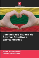 Comunidade lituana de Boston: Desafios e oportunidades (Portuguese Edition) 6207869788 Book Cover