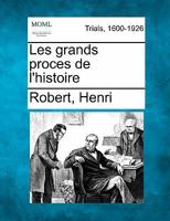 Les Grands Proces de L'Histoire 1241531269 Book Cover