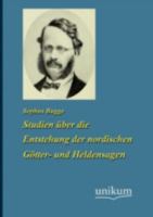 Studien Uber Die Entstehung Der Nordischen Gotter- Und Heldensagen 114325094X Book Cover