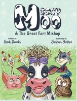 Missy Moo and the Great Fart Mishap: Missy Moo and The Great Fart Mishap: A Laugh-Out-Loud Children's Farm Animal Adventure About Dancing, Friendship, and One Unexpected Smelly Noise! 1917766211 Book Cover