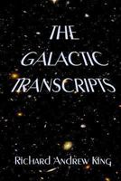 The Galactic Transcripts 0931872162 Book Cover