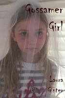 Gossamer Girl 1537539957 Book Cover