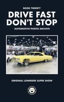 Book 20: Original Lowrider Super Show B0HHTQ1PDC Book Cover