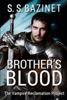 Brother's Blood (Book 4) 1937279197 Book Cover