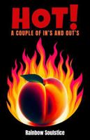 HOT!: A COUPLE OF IN’S AND OUT’S B0F9RX8C2K Book Cover