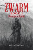 Zwarm Book 2: Biological Limit 1524525286 Book Cover