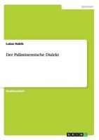 Der Pal�stinensische Dialekt 3656571759 Book Cover