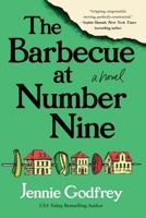 The Barbecue at Number Nine: A Novel 1464275025 Book Cover