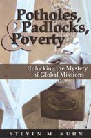 Potholes, Padlocks & Poverty 1554522080 Book Cover