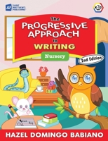 The Progressive Approach to Writing: Nursery 9716254059 Book Cover