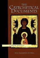The Catechetical Documents: A Parish Resource 1568541139 Book Cover