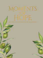Moments of Hope: A Christian Memorial Keepsake 0960042903 Book Cover