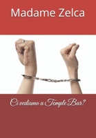 Ci vediamo a Temple Bar? (Italian Edition) B0F1D543HV Book Cover