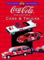 Coca-Cola Collectible Cars & Trucks (Collector's Guide to Coca Cola Items Series) 188743299X Book Cover