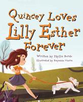 Quincey Loves Lilly Esther Forever 168401879X Book Cover