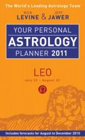 Your Personal Astrology Planner 2011: Leo 140277477X Book Cover