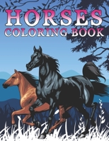 Horses Coloring Book: Fantastic Dinosaur Coloring Book for Boys, Girls, Toddlers, Preschoolers, Kids 3-8, 6-8 (Horses Book) 1673976905 Book Cover