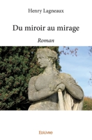 Du miroir au mirage (French Edition) 2334043885 Book Cover
