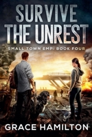 Survive the Unrest (Small Town Emp) B0F49CRHTH Book Cover