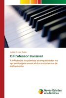 O Professor Invisível 3639899377 Book Cover