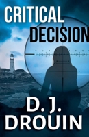 Critical Decision B0G5TQWCX4 Book Cover