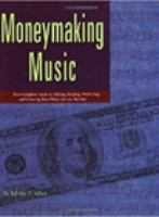 Moneymaking Music 193114012X Book Cover