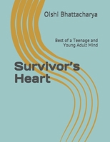 Survivor’s Heart: Best of a Teenage and Young Adult Mind B0997ZKGRW Book Cover