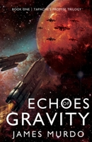 Echoes of Gravity 1912964007 Book Cover