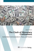 The Clash of Monetary Civilizations 3836410796 Book Cover