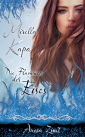 Mirella Kapa: Die Flammen des Eises 3755713713 Book Cover