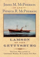 Lamson of the Gettysburg: The Civil War Letters of Lieutenant Roswell H. Lamson, US Navy 0195130936 Book Cover