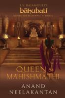 Queen of Mahishmathi (Bahubali: Before the Beginning - Book 3) 9357766472 Book Cover