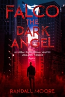 Falco, the Dark Angel 1492280739 Book Cover