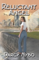 Reluctant Angel 1987982533 Book Cover