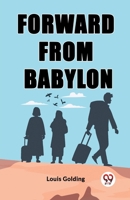 Forward from Babylon 9362209632 Book Cover