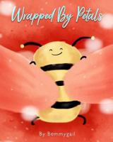 Wrapped by Petals 1388380056 Book Cover