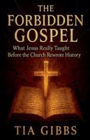 The Forbidden Gospel B0G343V72V Book Cover