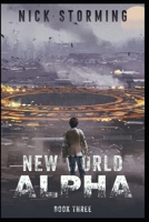 New World Alpha: Book Three (A Harem Fantasy) B0933Q19N8 Book Cover