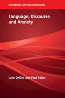 Language, Discourse and Anxiety 1009250124 Book Cover